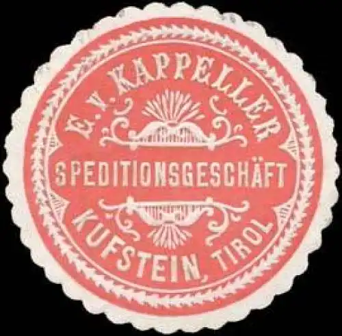 SpeditionsgeschÃ¤ft E. von Kapeller-Kufstein/Tirol