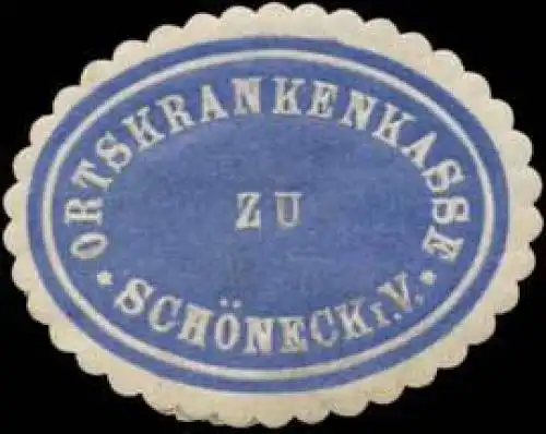 Ortskrankenkasse zu SchÃ¶neck im Vogtland