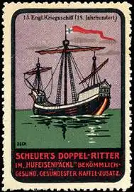 Scheuers Doppel - Ritter engl. Kriegsschiff