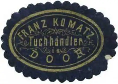 Franz Komatz TuchhÃ¤ndler