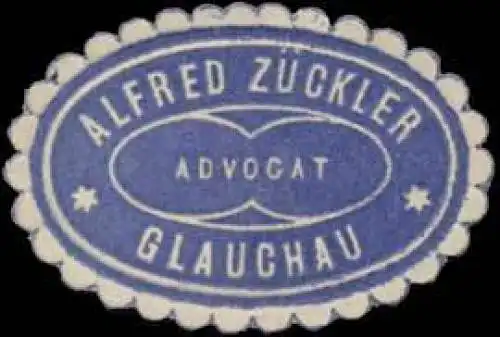 Advocat Alfred ZÃ¼ckler-Glauchau