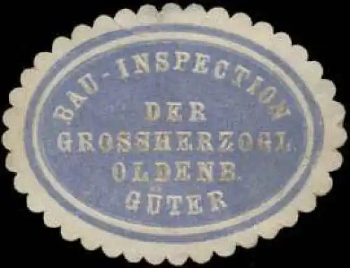 Bau-Inspection der Grossherzogl. Oldenburgischen GÃ¼ter