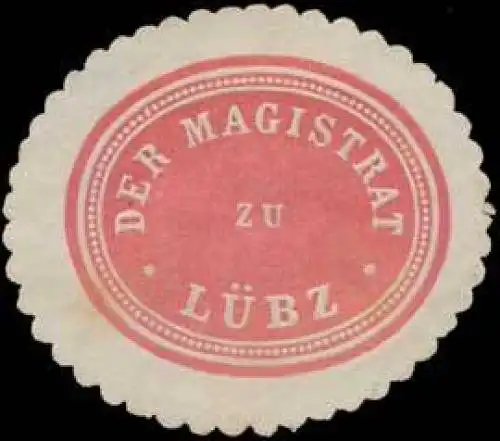 Der Magistrat zu LÃ¼bz