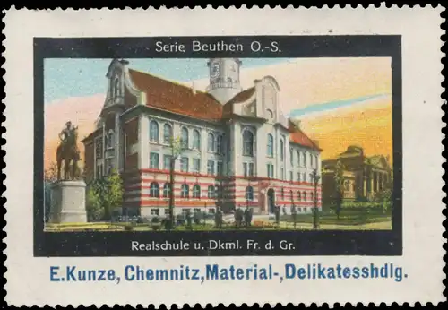 Realschule und Denkmal Friedrich des GroÃen in Beuthen Oberschlesien