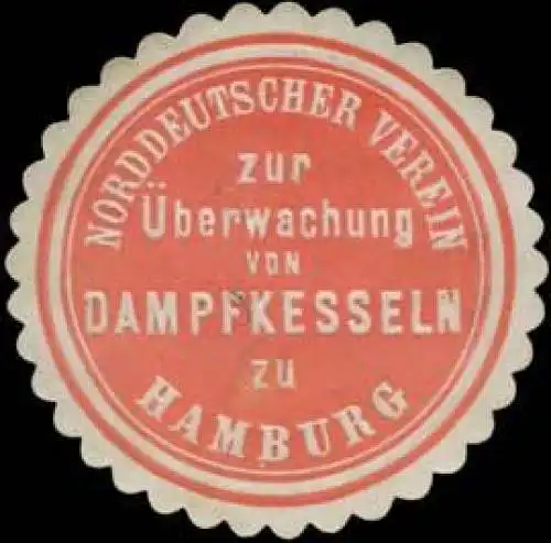 Norddeutscher Verein zur Ãberwachung von Dampfkesseln zu Hamburg