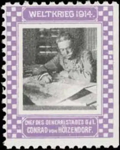 Chef des Generalstabes Conrad von Hötzendorf