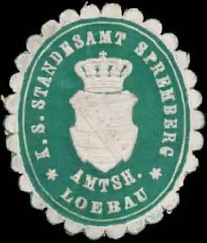 K.S. Standesamt Spremberg Amtsh. Loebau