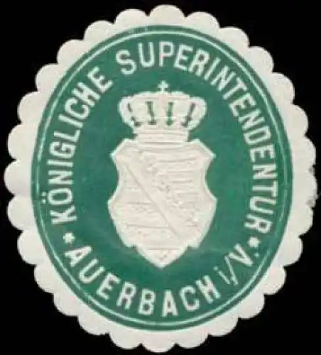 KÃ¶nigliche Superintendentur Auerbach/Vogtland