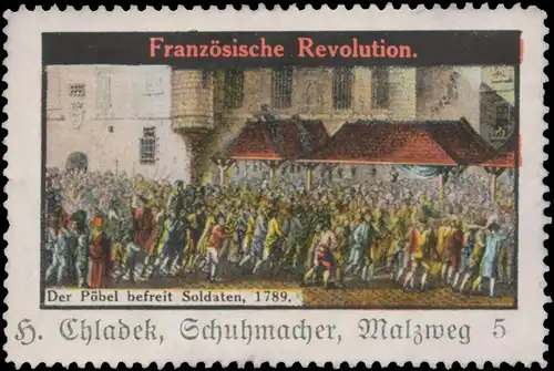 1789 der PÃ¶bel befreit Soldaten