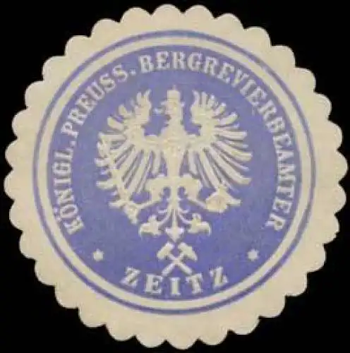 KÃ¶nigl. Preuss. Bergrevierbeamter Zeitz