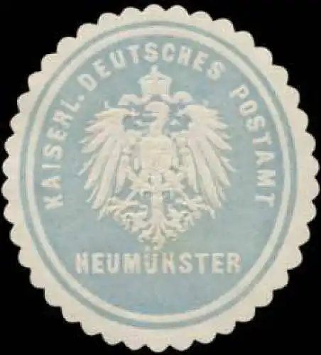 Kaiserl. Deutsches Postamt NeumÃ¼nster