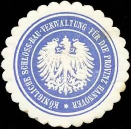 KÃ¶nigliche Schloss-Bau-Verwaltung fÃ¼r die Provinz Hannover