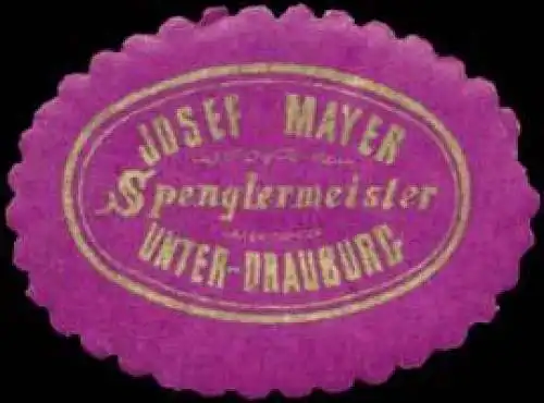 Spenglermeister Josef Mayer