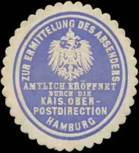 zur Ermittlung des Absenders amtlich erÃ¶ffnet durch die K. Oberpostdirection Hamburg