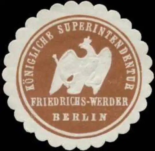KÃ¶nigliche Superintendentur Friedrichs-Werder Berlin