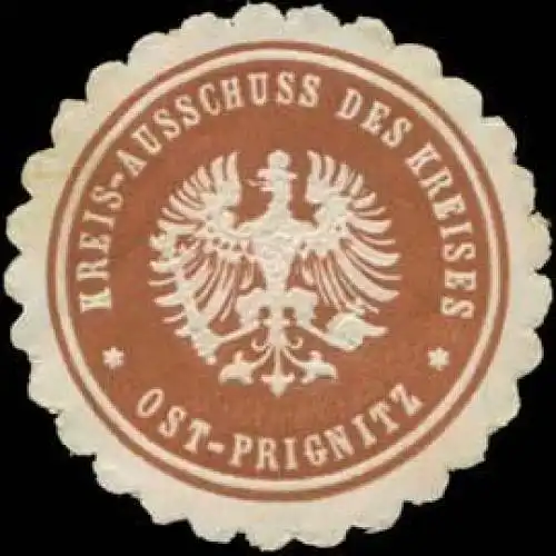 Kreis-Ausschuss des Kreises Ost-Prignitz