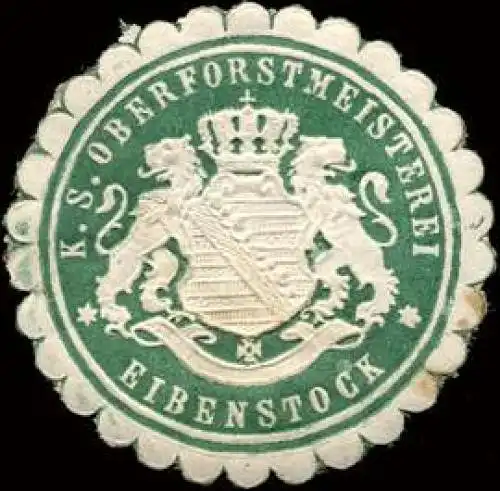 K. S. Oberforstmeisterei - Eibenstock