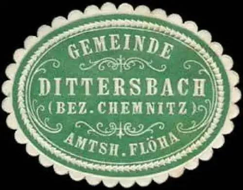 Gemeinde Dittersbach - Bezirk Chemnitz - Amtshauptmannschaft FlÃ¶ha