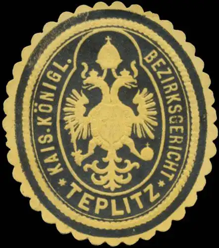 K.K. Bezirksgericht Teplitz/BÃ¶hmen