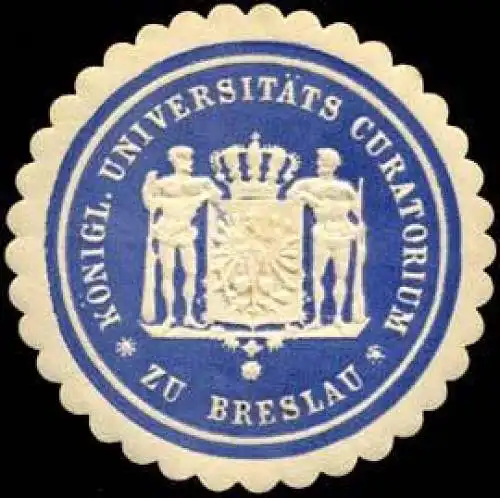 KÃ¶nigl. UniversitÃ¤ts Curatorium zu Breslau