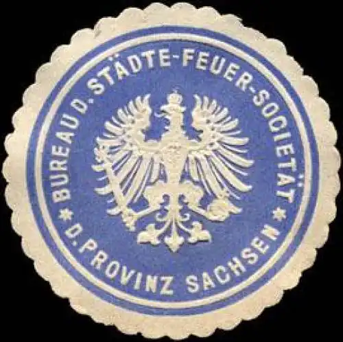 Bureau der StÃ¤dte - Feuer - SocietÃ¤t der Provinz Sachsen