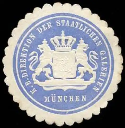 Königlich Bayerische Direktion der Staatlichen Galerien - München
