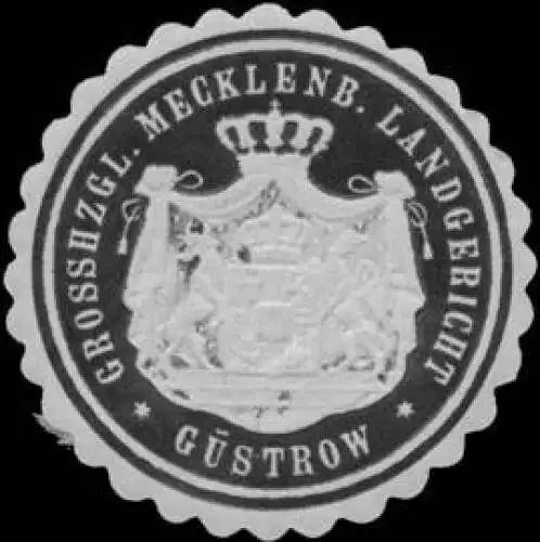 Gr. Mecklenb. Landgericht GÃ¼strow