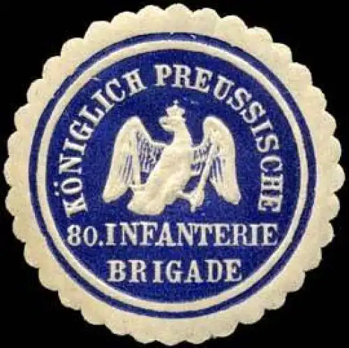 KÃ¶niglich Preussische 80. Infanterie Brigade