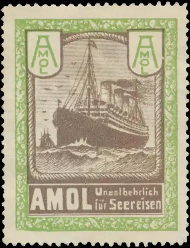 Amol unentbehrlich fÃ¼r Seereisen