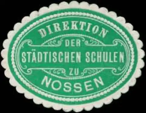 Direktion der StÃ¤dtischen Schulen zu Nossen