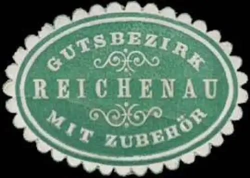 Gutsbezirk Reichenau mit ZubehÃ¶r