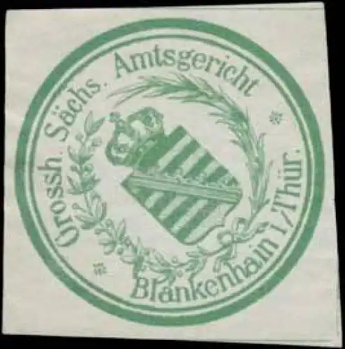 Grossh. SÃ¤chs. Amtsgericht Blankenhain/ThÃ¼r