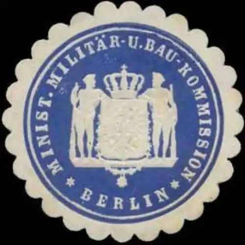 Minist. Militär- und Bau-Kommission