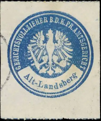 Gerichtsvollzieher b.d. K.Pr. Altlandsberg