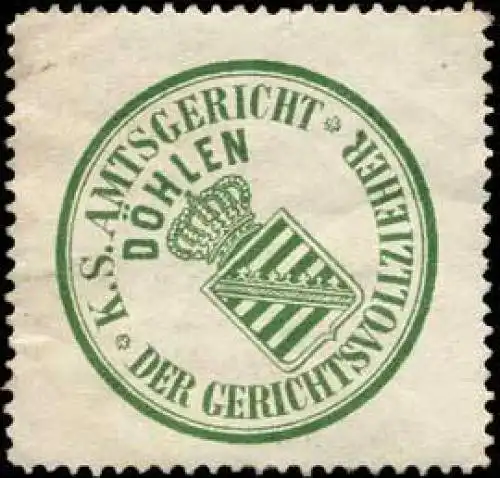 KÃ¶niglich SÃ¤chsisches Amtsgericht DÃ¶hlen - Der Gerichtsvollzieher