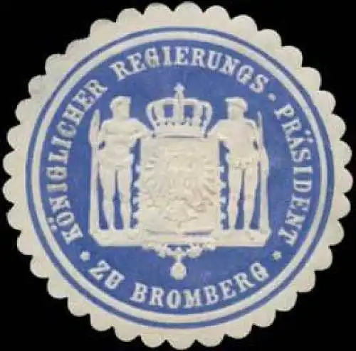 K. Regierungs-PrÃ¤sident zu Bromberg