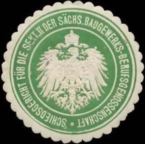 Schiedsgericht fÃ¼r die Sektion II der sÃ¤chs. Baugewerks-Berufsgenossenschaft