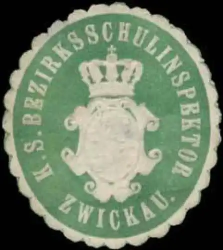 K.S. Bezirksschulinspektor Zwickau