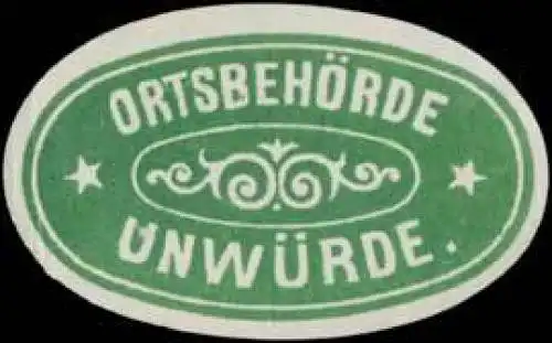 OrtsbehÃ¶rde UnwÃ¼rde