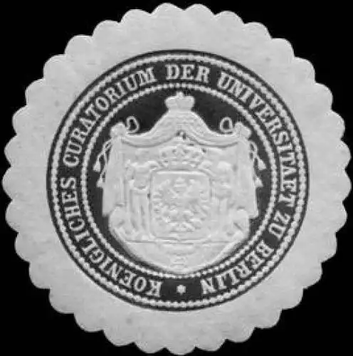 Koenigliches Curatorium der UniversitÃ¤t zu Berlin