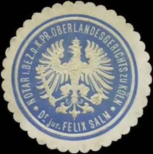 Dr. jur. Felix Salm-Notar i. Bez. d. K.Pr. Oberlandesgerichts zu LÃ¶ln