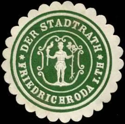 Der Stadtrath Friedrichroda in ThÃ¼ringen