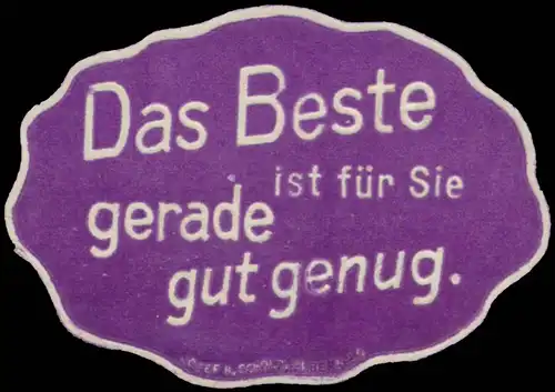 Das Beste ist fÃ¼r Sie gerade gut genug