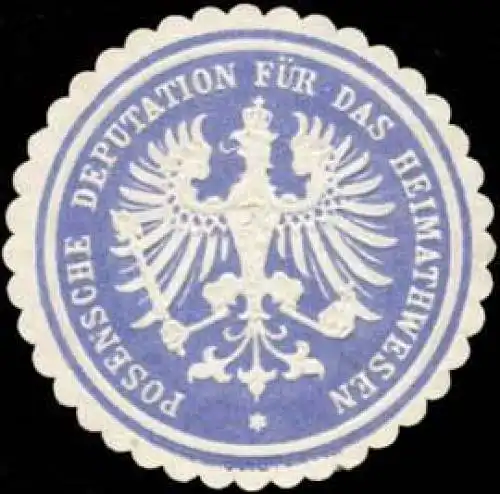 Posensche Deputation fÃ¼r das Heimathwesen