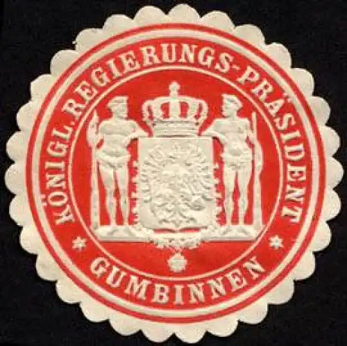 K. Regierungs - PrÃ¤sident - Gumbinnen