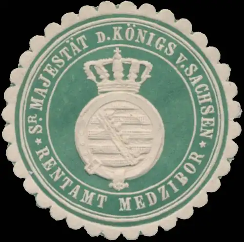 Rentamt Medzibor Sr. MajestÃ¤t des KÃ¶nigs von Sachsen