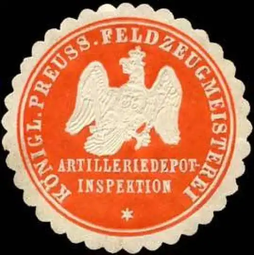 Königlich Preussische Feldzeugmeisterei - Artilleriedepot - Inspektion