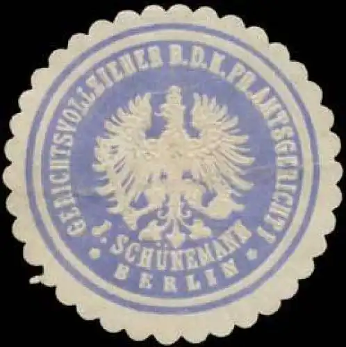 J. Schünemann Gerichtsvollzieher b.d. K.Pr. Amtsgericht I Berlin
