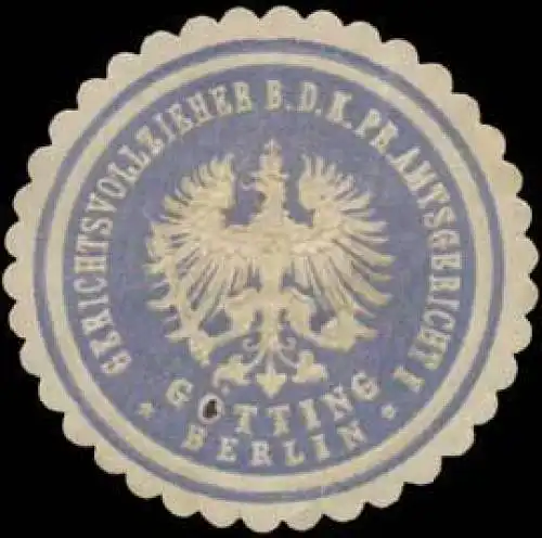 GÃ¶tting Gerichtsvollzieher b.d. K.Pr. Amtsgericht I Berlin