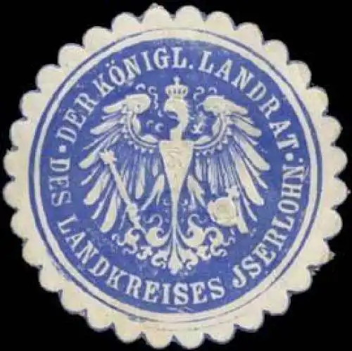 Der K. Landrat des Landkreises Iserlohn